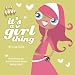 It's a Girl Thing (Lola Love)