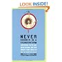 Never Shower in a Thunderstorm: Surprising Facts and Misleading Myths About Our Health and the World We Live In