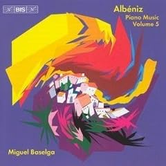 Alb�niz: Piano Music, Vol. 5
