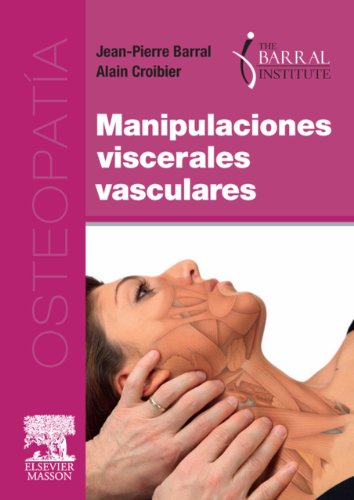 Manipulaciones viscerales vasculares (Spanish Edition)
