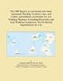 The 2009 Report on Automatic and Semi-Automatic Welding Torches, Guns, and Cables, and Related Accessories for Arc Welding Machines Excluding ... Equipment: World Market Segmentation by City