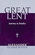 Great Lent: Journey to Pascha
