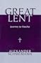 Great Lent: Journey to Pascha