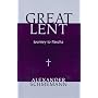 Great Lent: Journey to Pascha