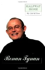 Halfway Home: My Life 'Til Now