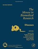 The Mouse in Biomedical Research: Normative Biology, Husbandry, and Models: 3 (American College of Laboratory Animal Medicine)