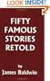 Fifty Famous Stories Retold (Yesterday's Classics)