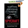 Spycraft: The Secret History of the CIA's Spytechs, from... by  Robert Wallace, H. Keith Melton, and Henry R. Schlesinger