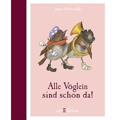 Alle V�glein sind schon da!