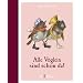 Alle V�glein sind schon da!