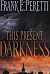 This Present Darkness