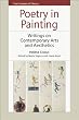 Poetry in Painting: Writing on Contemporary Art (The Frontiers of Theory)