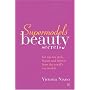 Supermodels' Beauty Secrets: Hot Tips for Style, Beauty, and Fashion from the World's Top Models