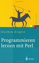 Programmieren lernen mit Perl (Xpert.press)