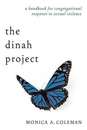 The Dinah Project: A Handbook for Congregational Response to Sexual Violence