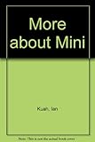 More about Mini