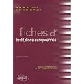 Fiches d'Institutions europ�ennes : Rappels de cours & exercices corrig�s