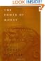 The Power of Money: Coinage and Politics in the Athenian Empire
