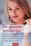 Die gesunde Schilddruse.