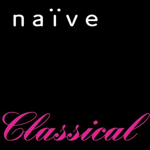 naive: 10 Years Of Classical Music