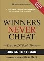 Winners Never Cheat: Even in Difficult Times, New and Expanded Edition