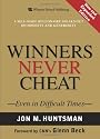 Winners Never Cheat: Even in Difficult Times, New and Expanded Edition