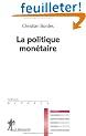 La politique mon�taire