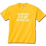 You Miss 100% ... Short Sleeve Sport T-Shirt (Design on Front)