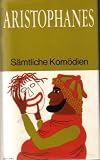 S&auml;mtliche Kom&ouml;dien - Bd - 2 - Aristophanes, Ludwig Seeger, Otto Weinreich