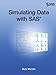 Simulating Data with SAS
