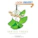 Seeing Trees: Discover the Extraordinary Secrets of Everyday Trees