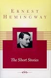 The Short Stories (Scribner Classics)