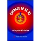 Click here to buy Courage to Be Me: Living With Alcoholism by  Al-Anon Family Group Headquarters.