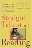 Staright Talk About Reading : How Parents Can Make A Difference During The Early Years