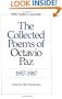 The Collected Poems of Octavio Paz: 1957-1987 (Bilingual Edition)