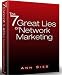 7 Great Lies of Network Marketing (Seven Great Lies of Network Marketing)