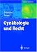 Book Gynäkologie und Recht (Facharzt und Recht)