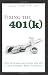 Fixing the 401(k): What Fiduciaries Must Know (And Do) to Help Employees Retire Successfully