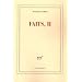 Faits, II