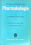 Kurzes Lehrbuch der Pharmakologie - Gustav Kuschinsky, Heinz L&uuml;llmann