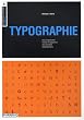 Typographie : L'organisation, le style et l'apparence des caract�res typographiques