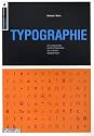 Typographie : L'organisation, le style et l'apparence des caractères typographiques