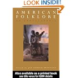American Folklore: An Encyclopedia (Garland Reference Library of the Humanities) by Jan Harold Brunvand