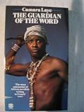 The guardian of the word : Kouma Lafôlô Kouma