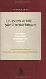 Les accords de Bâle II pour le secteur bancaire