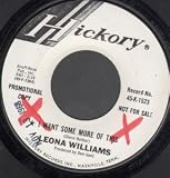 I WANT SOME MORE OF THIS 7 INCH (7" 45) US HICKORY 1968