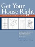 Get Your House Right: Architectural E...