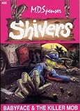 Babyface & The Killer Mob (Shivers No. 20)