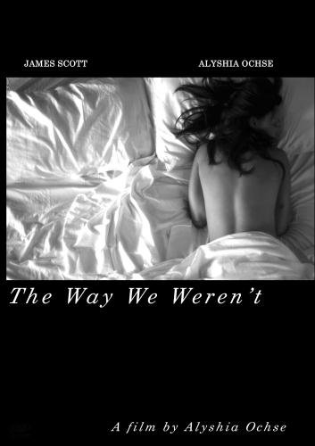 The Way We Weren't