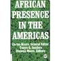 African Presence in the Americas